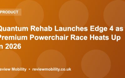 Quantum Rehab Launches Edge 4 as Premium Powerchair Race Heats Up in 2026