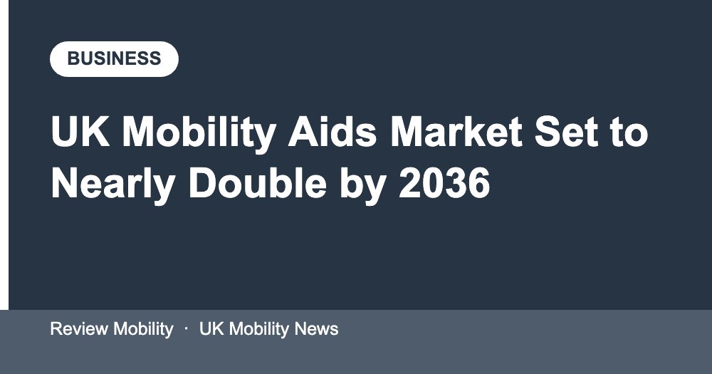 uk-mobility-aids-market-growth-2026
