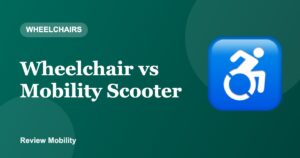Wheelchair vs Mobility Scooter: Which Is Right for You?