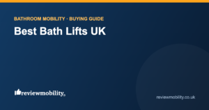 Best Bath Lifts UK (2026): 5 Bath Lifts Compared