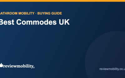 Best Commodes UK (2026): 5 Commode Chairs Compared