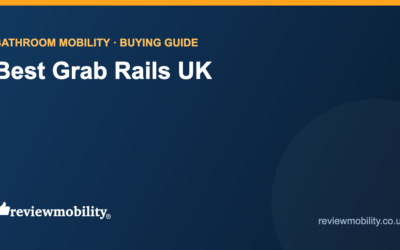 Best Grab Rails UK (2026): Suction and Fixed Rails Compared