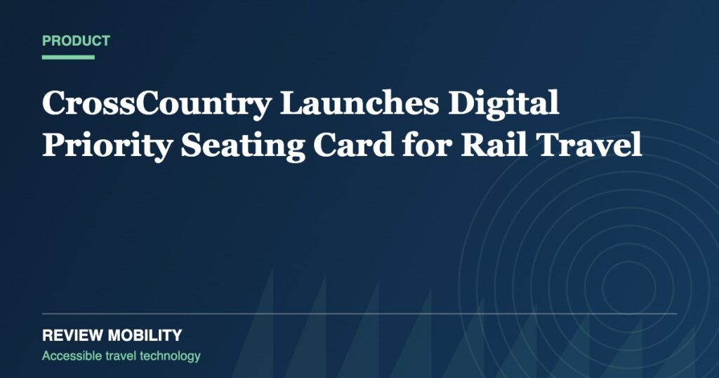 CrossCountry Launches Industry-First Digital Priority Seating Card