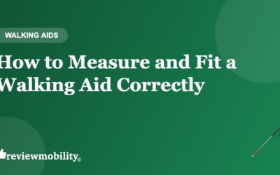 How to Measure and Fit a Walking Aid Correctly
