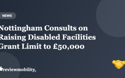 Nottingham Consults on Raising Disabled Facilities Grant Limit to £50,000