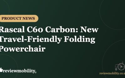 Electric Mobility Launches Rascal C60 Carbon, a Travel-Friendly Folding Powerchair