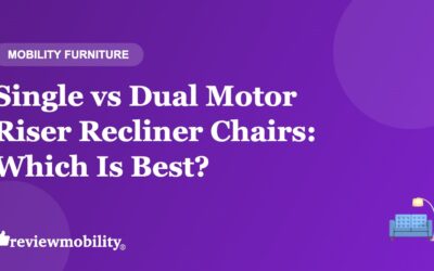 Single vs Dual Motor Riser Recliner Chairs: Which Is Best?