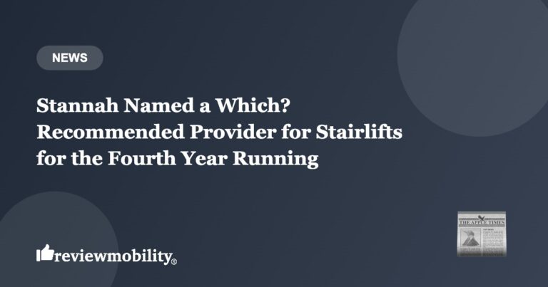 Stannah Named a Which? Recommended Provider for Stairlifts for the Fourth Year Running