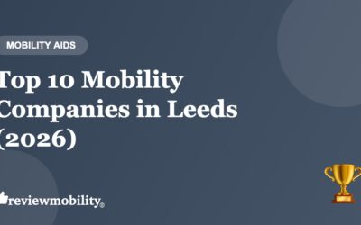 Top 10 Mobility Companies in Leeds (2026)