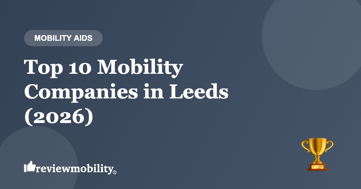 top-mobility-companies-leeds-banner-v2 Top 10 Mobility Companies in Leeds (2026)