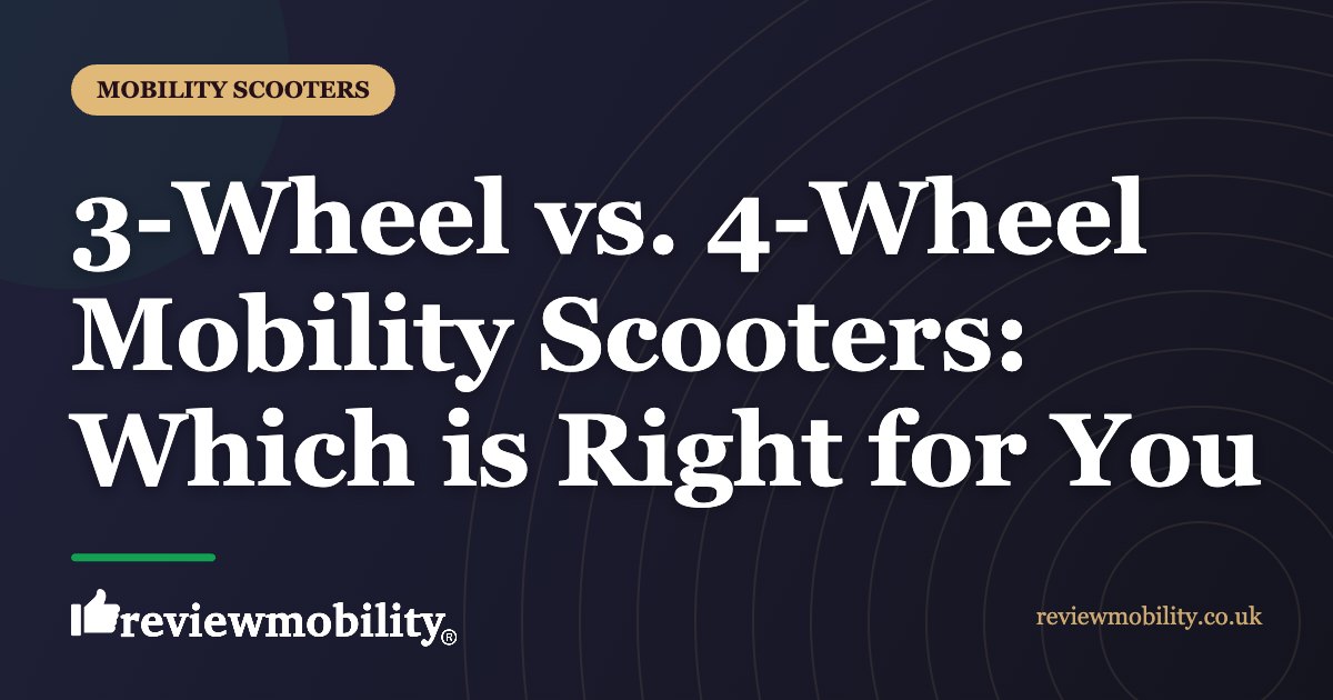 3-Wheel vs. 4-Wheel Mobility Scooters: Which is Right for You