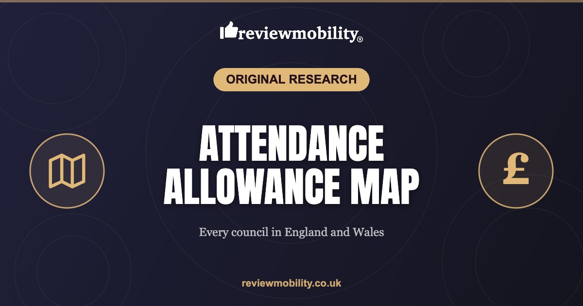 Attendance Allowance map Review Mobility branded banner: Attendance Allowance map, every council in England and Wales