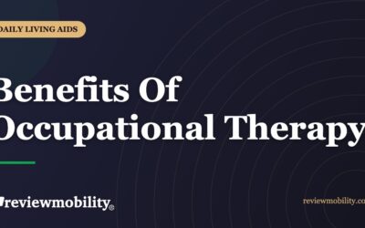 Benefits Of Occupational Therapy