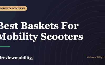 Best Baskets For Mobility Scooters