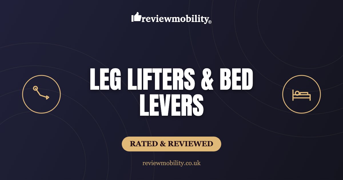 Best Leg Lifters, Bed Levers and Transfer Handles UK Review Mobility hero banner: title 'Leg Lifters & Bed Levers' with 'Rated & Reviewed' badge and site logo at the top.