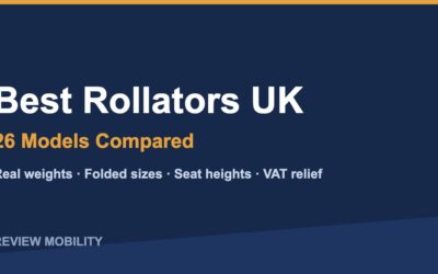 Best Rollators UK: 26 Models Compared