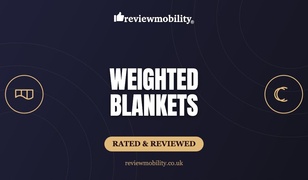 Best Weighted Blankets UK