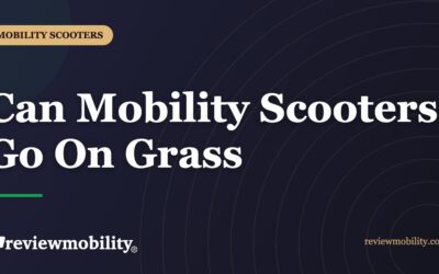 Can Mobility Scooters Go On Grass?