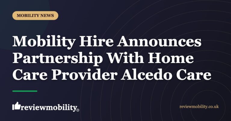 Mobility Hire Announces Partnership With Home Care Provider Alcedo Care