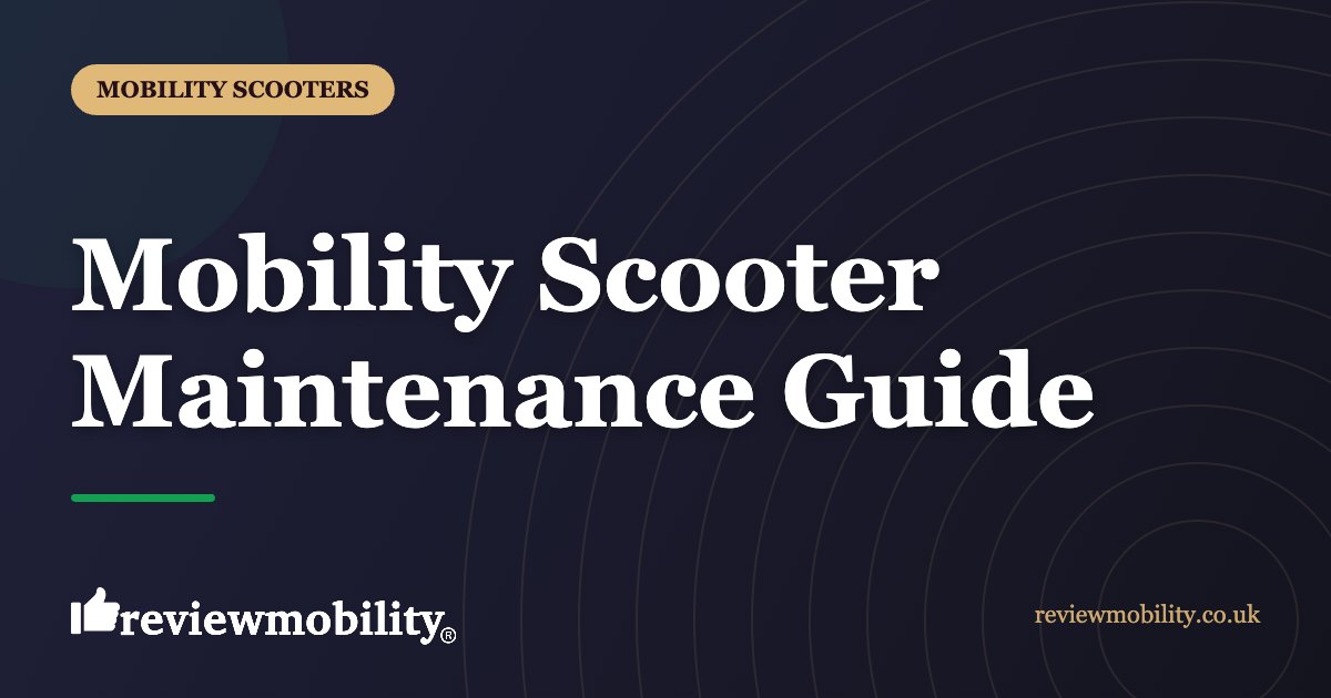 Mobility Scooter Maintenance Guide