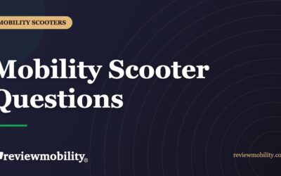 Mobility Scooter Questions
