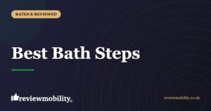 Best Bath Steps UK (2026): 5 Half Steps Compared