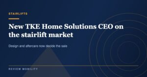 New TKE Home Solutions CEO sets out plans as stairlift buyers demand less clinical design