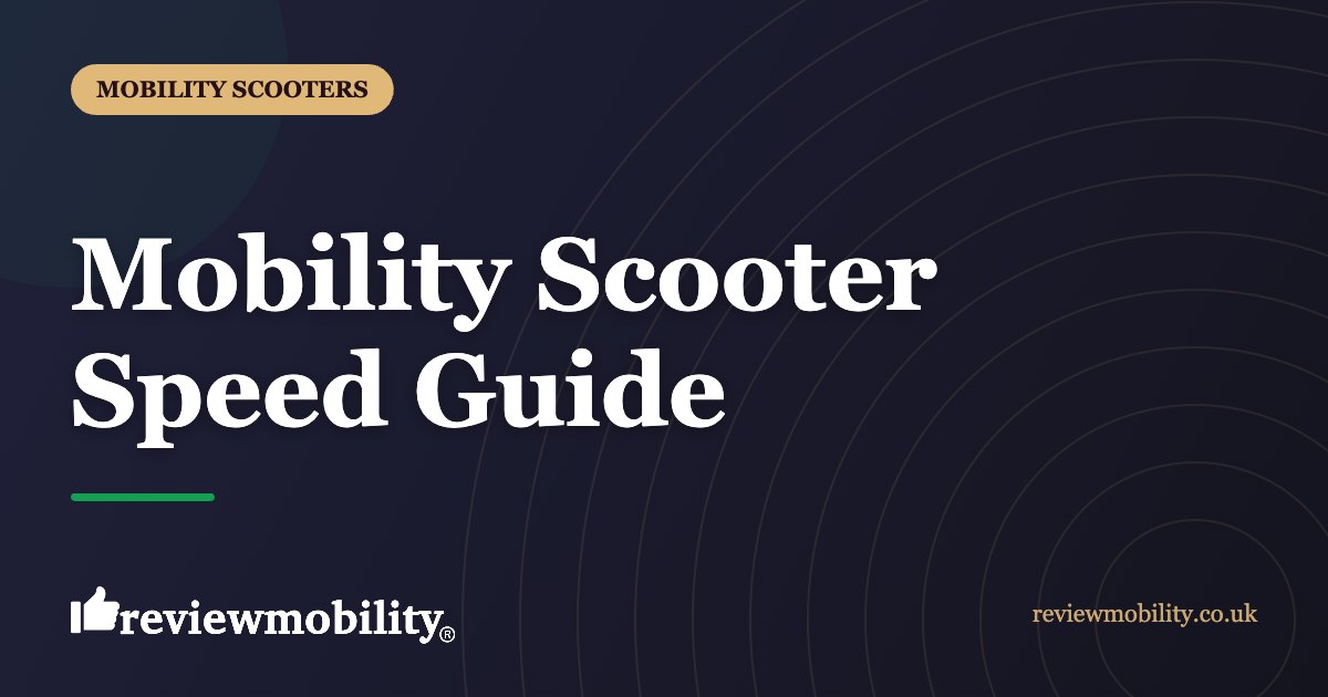 Mobility Scooter Speed Guide