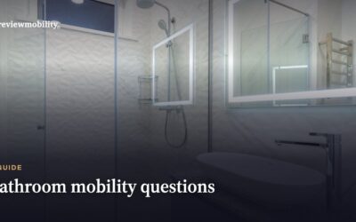 Bathroom Mobility Questions