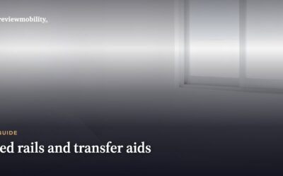 Bed Rails and Transfer Aids UK: Safe Sleeping and Getting In and Out of Bed
