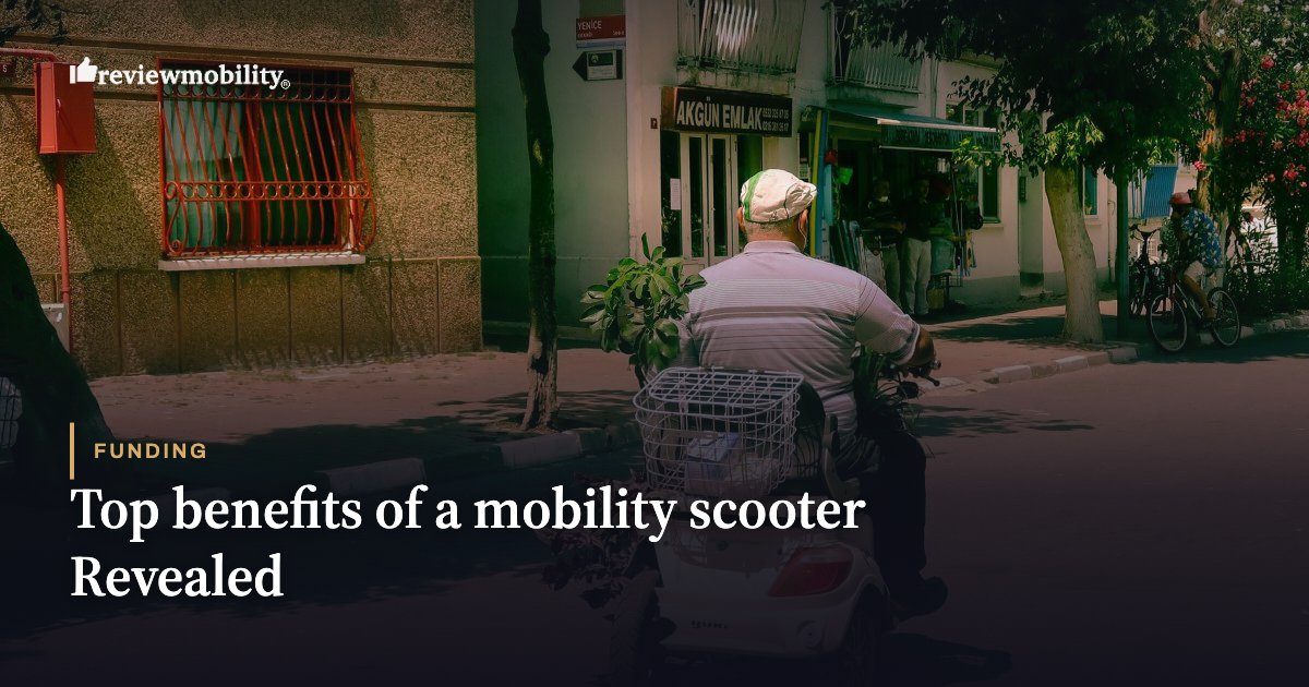 Top benefits of a mobility scooter Revealed Top benefits of a mobility scooter Revealed