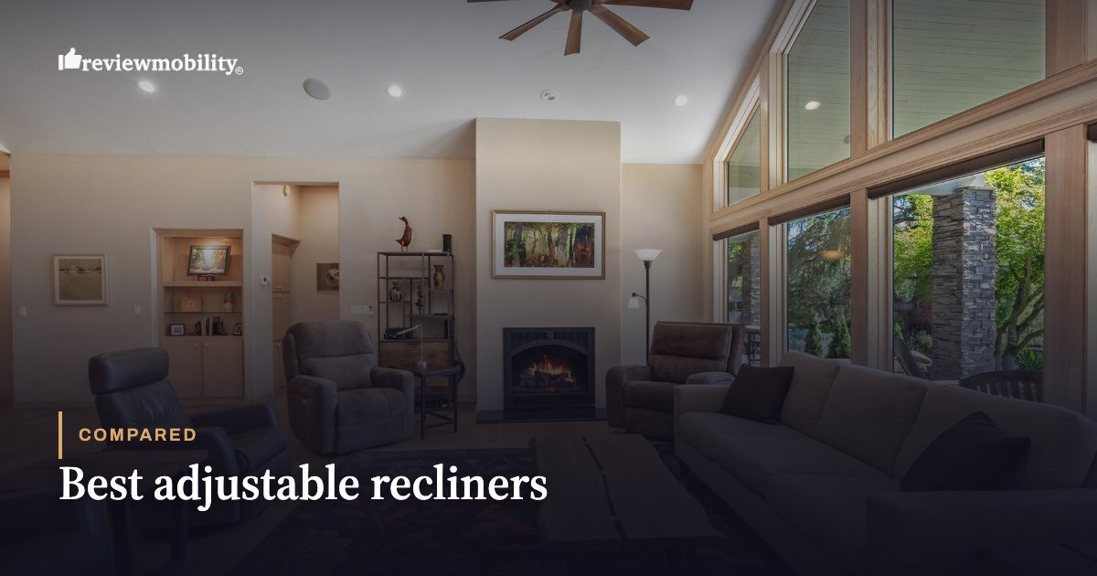 Best adjustable recliners Best adjustable recliners