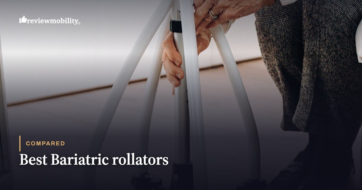Best Bariatric rollators Best Bariatric rollators