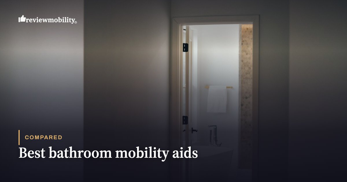 Best bathroom mobility aids