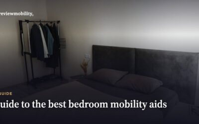 Guide to the Best Bedroom Mobility Aids