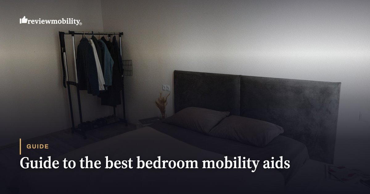 Guide to the best bedroom mobility aids Guide to the best bedroom mobility aids