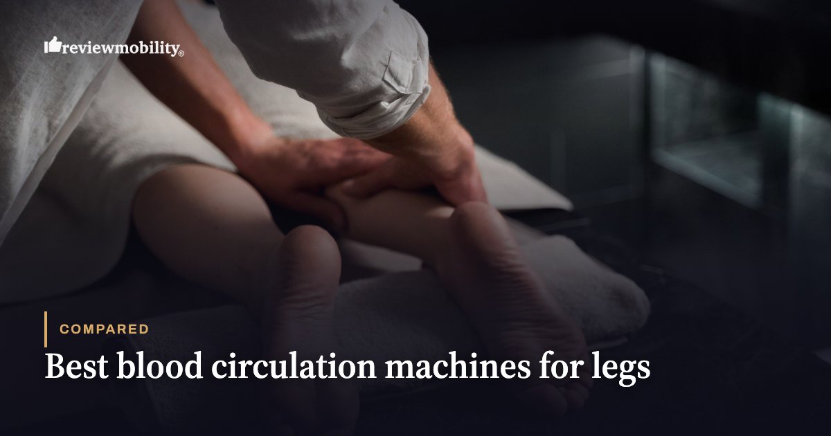 Therapist's hands kneading a leg on a table, with the article title 'Best blood circulation machines for legs' visible in the foreground.