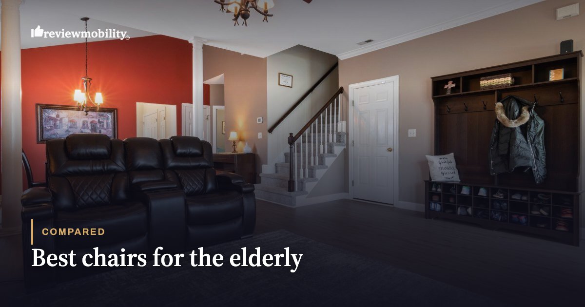 Best chairs for the elderly Best chairs for the elderly