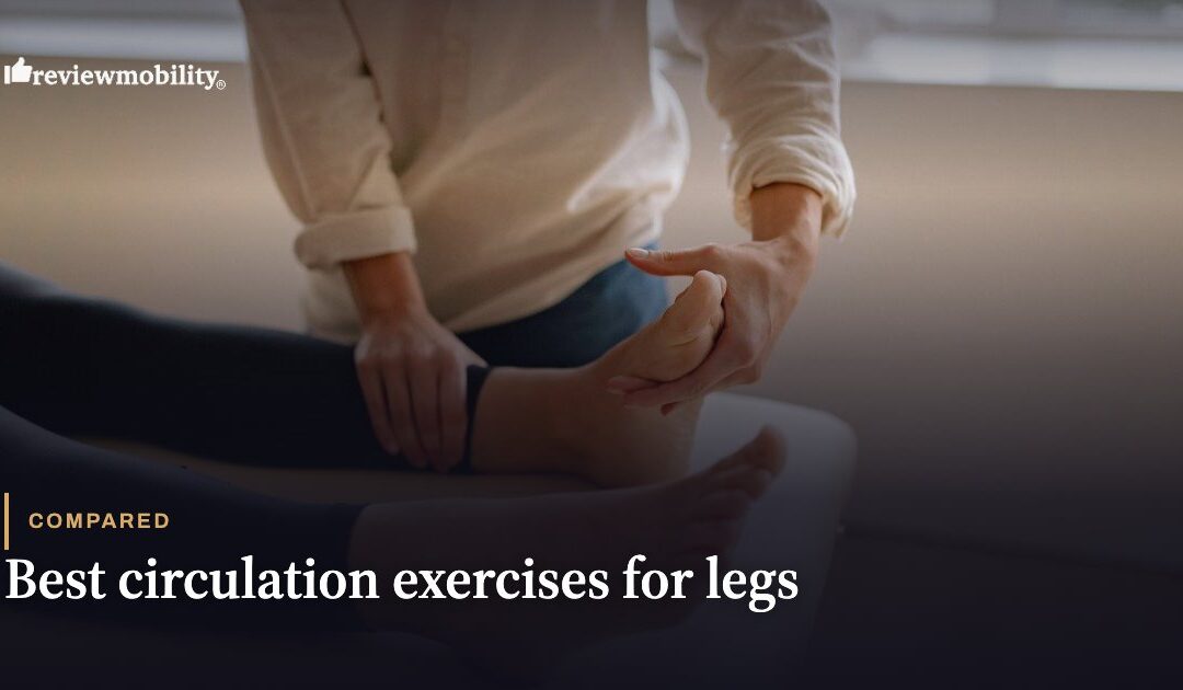 Best Circulation Exercises For Legs