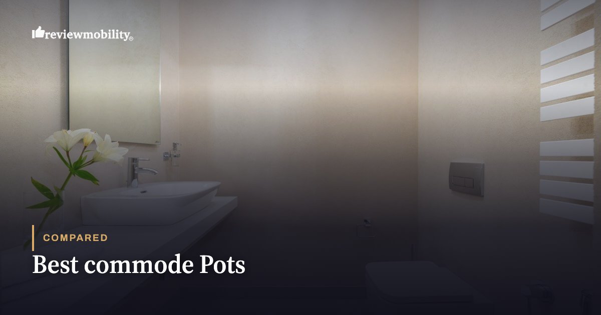 Best commode Pots Best commode Pots