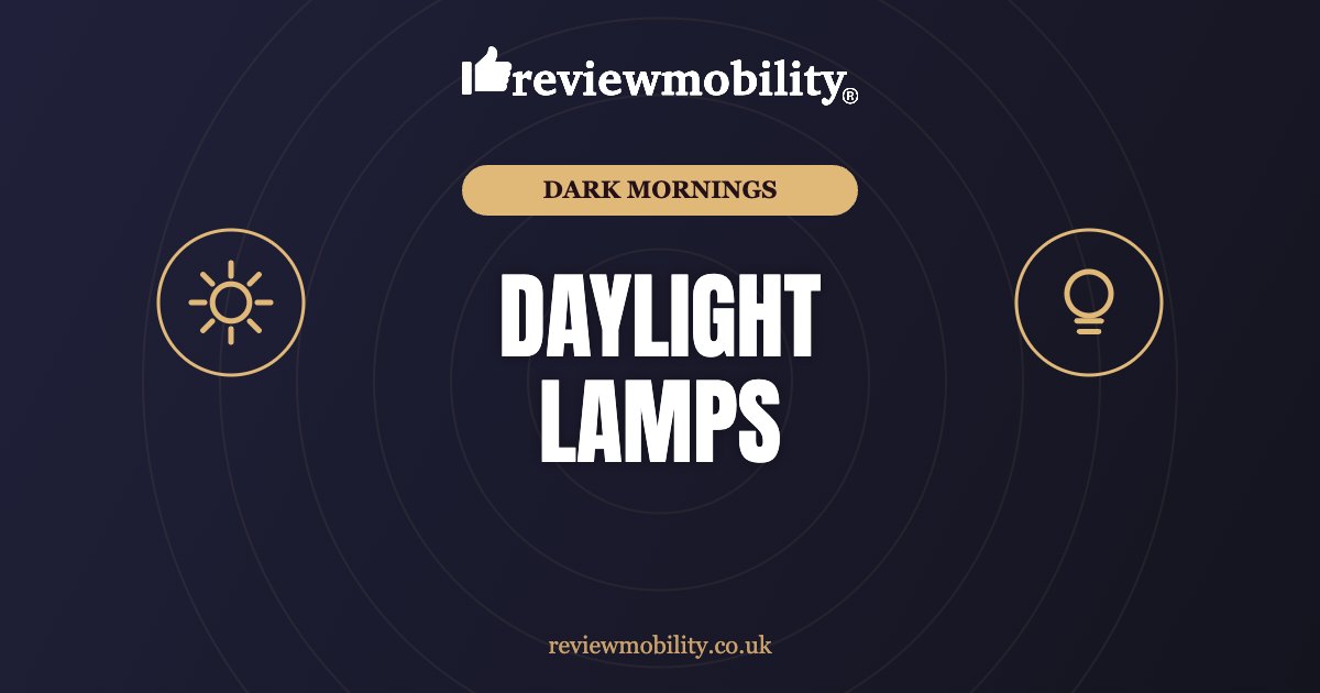 Review Mobility guide to daylight lamps