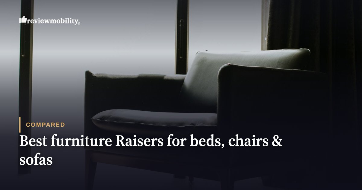 Best furniture Raisers for beds, chairs & sofas