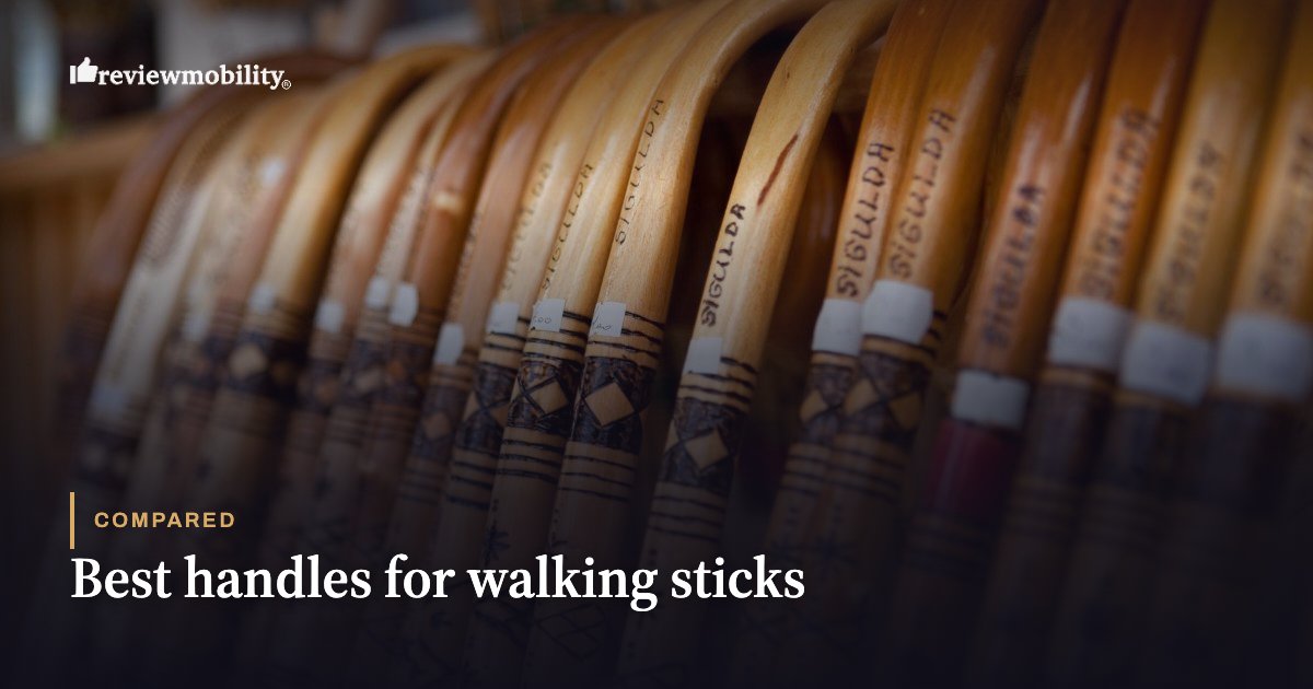 Best handles for walking sticks Best handles for walking sticks