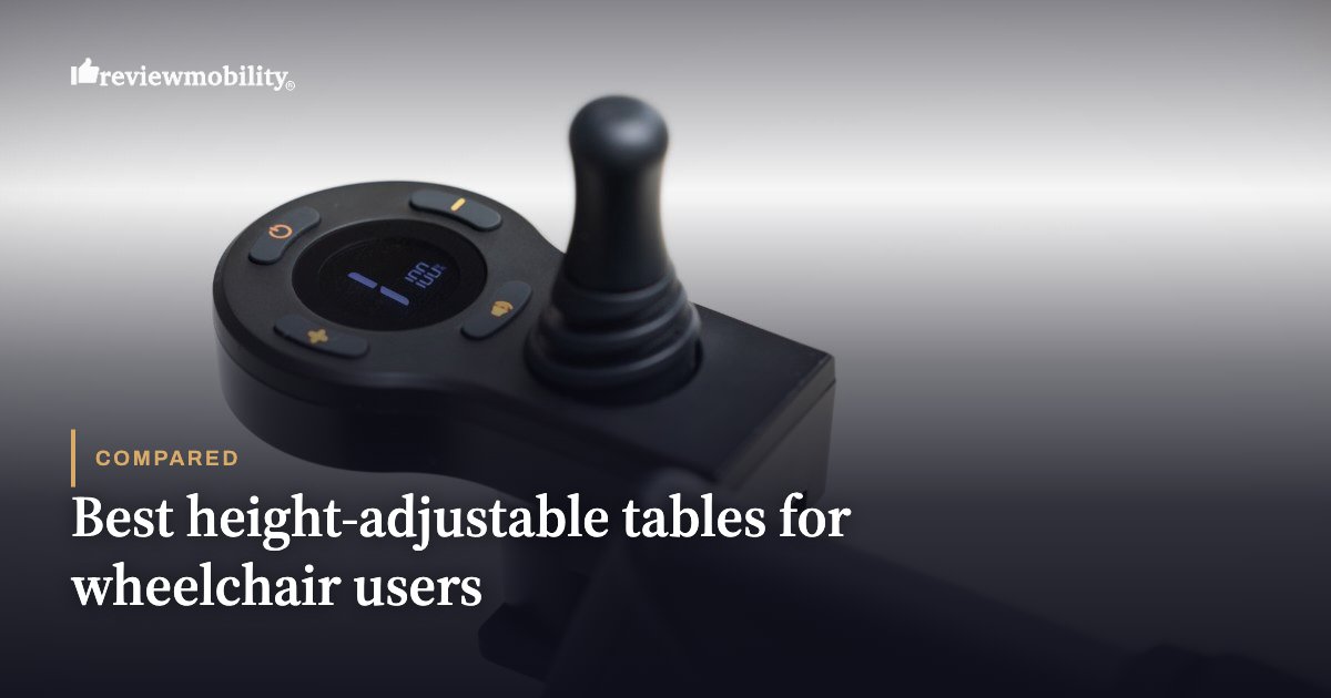 Best height-adjustable tables for wheelchair users Best height-adjustable tables for wheelchair users