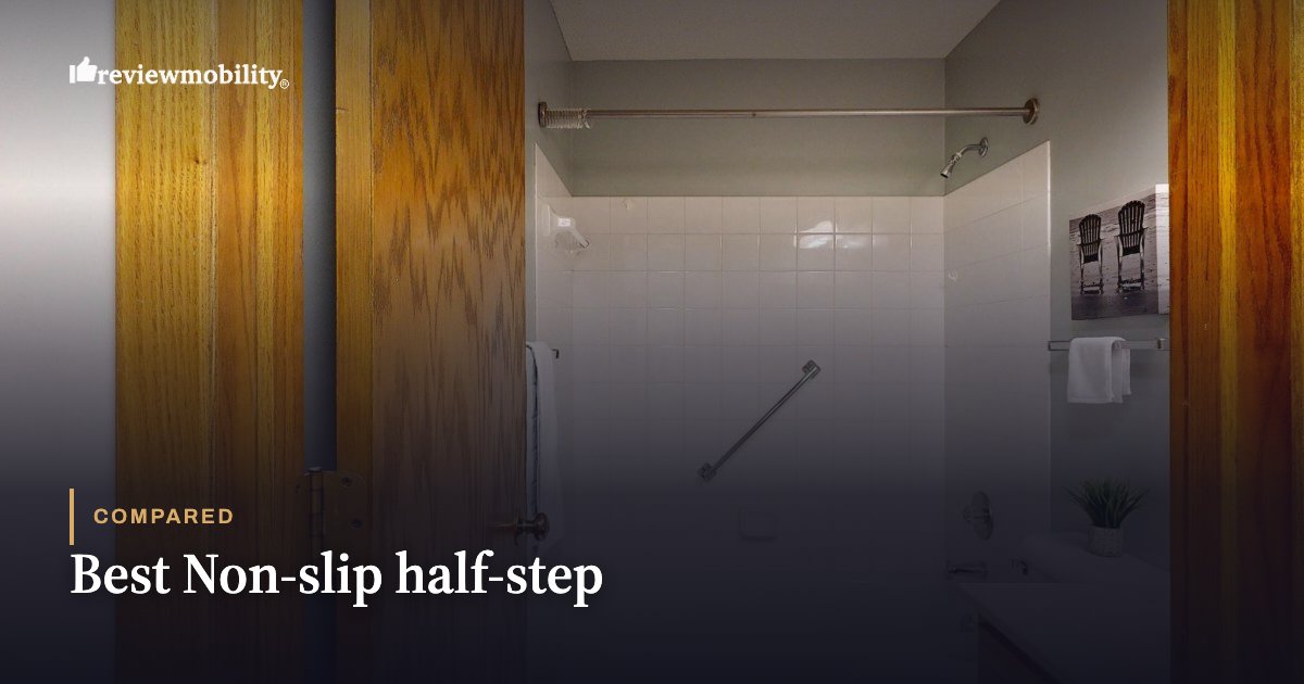 Best Non-slip half-step