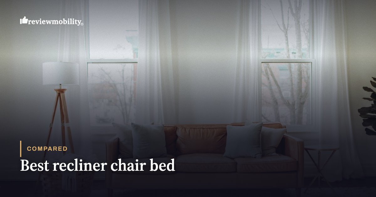Best recliner chair bed