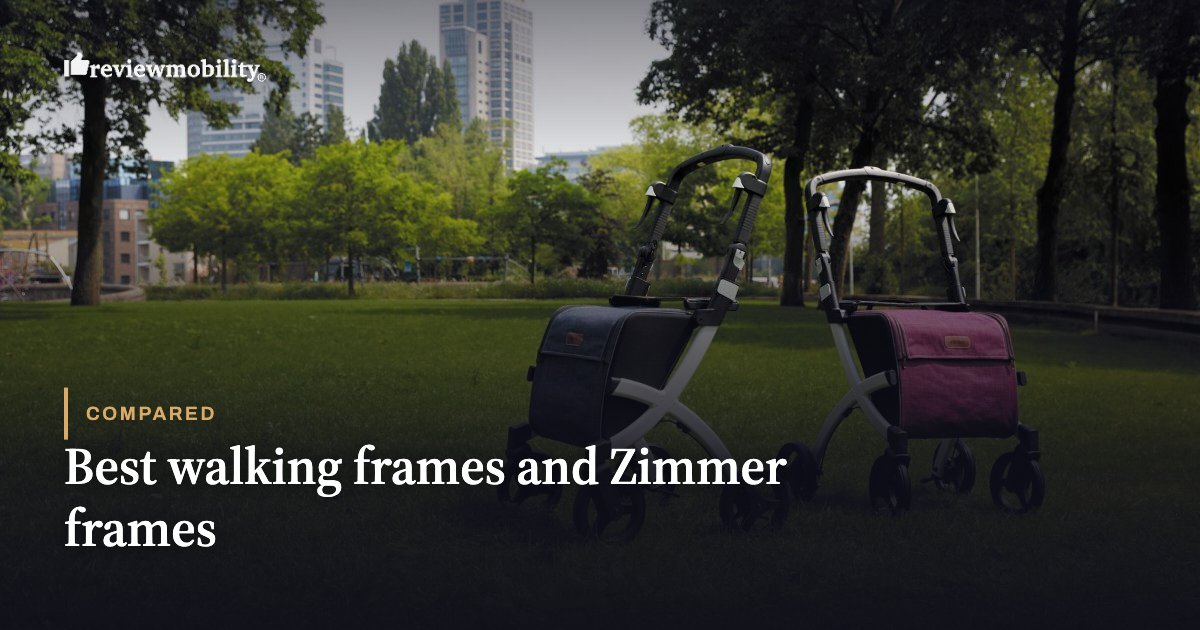Best walking frames and Zimmer frames Best walking frames and Zimmer frames