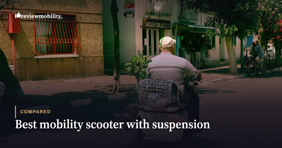 Best mobility scooter with suspension Best mobility scooter with suspension