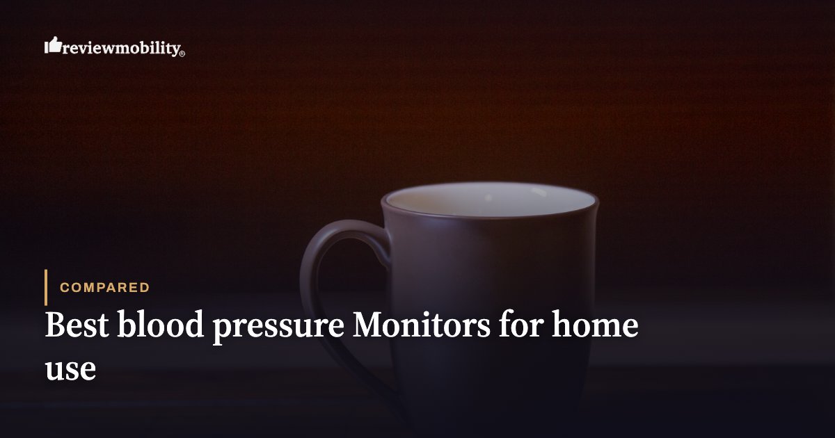 Best blood pressure Monitors for home use