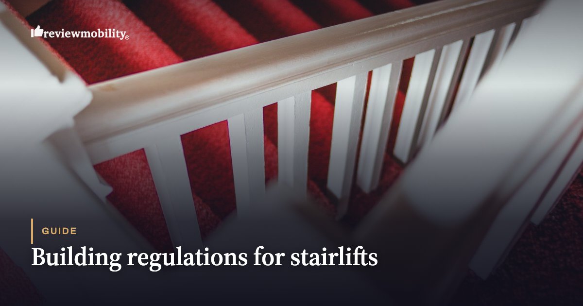 Building regulations for stairlifts